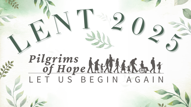 LENT 2025 at OLPH – Faith & Social Justice